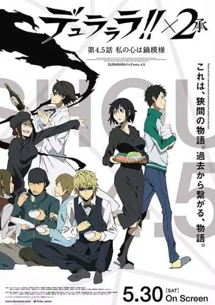 Durarara!! x2 Shou: Meu Coração Está no Padrão de um Hot Pot
