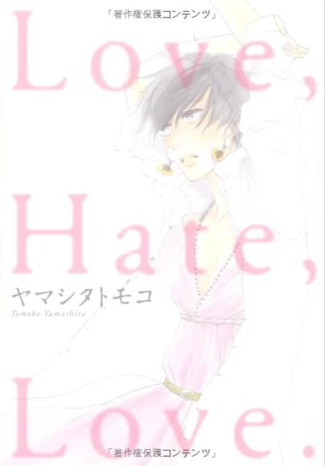 Love, Hate, Love.