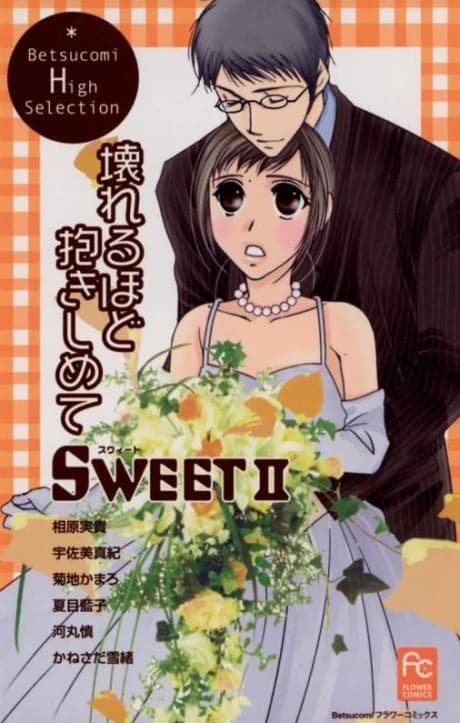 Sweet II - Abrázame hasta romperme