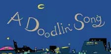 A Doodlin' Song