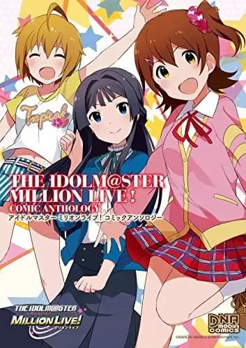 The iDOLM@STER Million Live!: Comic Anthology