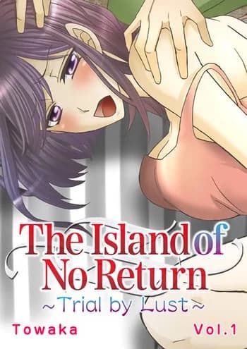 The Island of No Return: Trial by Lust